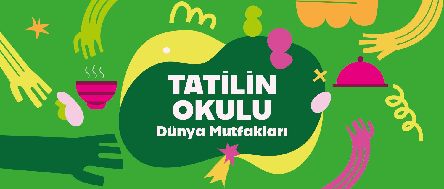 Tatilin Okulu - Dünya Mutfakları - 5 Gün (9-14 Yaş)